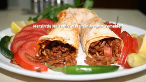 Mersin'de Ne Yenir? Mersin'in Meşhur Yemekleri | 2026 Güncel Lezzet Rehberi