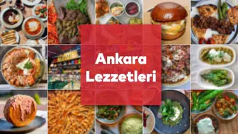 Ankara'da Ne Yenir? Ankara'nın Meşhur Yemekleri | 2026 Güncel Lezzet Rehberi