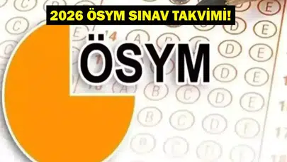 2026 ÖSYM Sınav Takvimi Açıklandı: YKS, KPSS, ALES, DGS, YDS, YÖKDİL ve MSÜ İçin Başvuru ve Sınav Tarihleri Belirlendi!