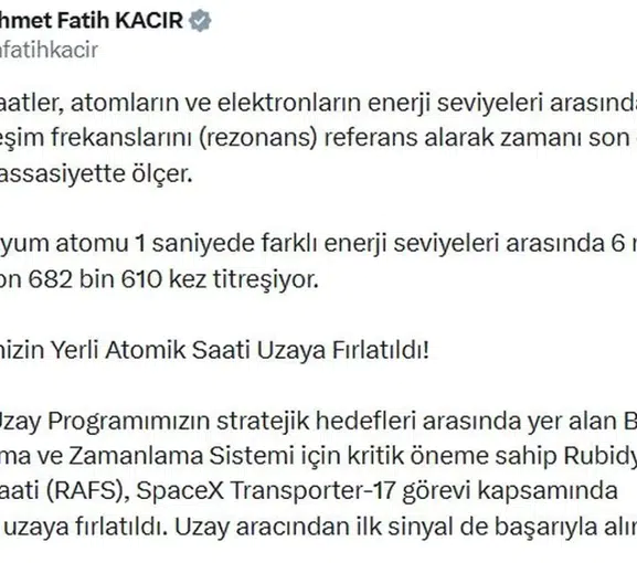 Bakan Kacır: Yerli Atomik Saatimiz Uzaya Gönderildi!