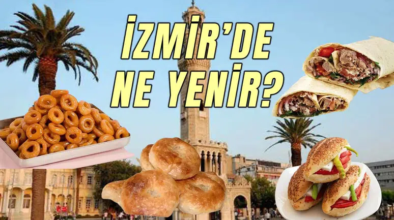 İzmir'de Ne Yenir? İzmir'in Meşhur Yemekleri (2026 Rehberi)